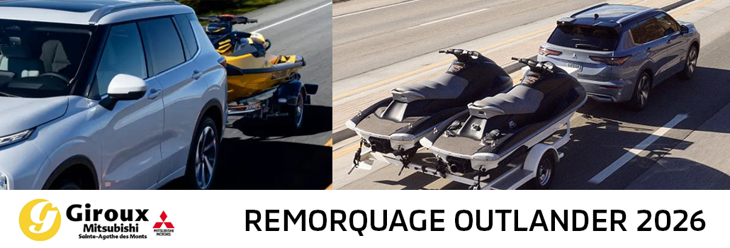 Giroux mitsubishi REMORQUAGE OUTLANDER 2026